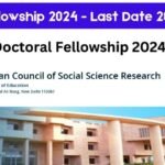ICSSR Fellowship 2024 - Apply Now