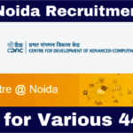 CDAC Noida Recruitment 2024: Apply for Various 44 Post