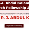 Dr. A.P.J. Abdul Kalam Young Research Fellowship 2024-25