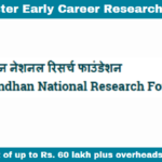 Prime Minister Early Career Research Grant 2024: ANRF