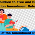 Right of Children to Free and Compulsory Education Amendment Rules 2024: Key Updates