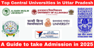 Read more about the article Top Central Universities in Uttar Pradesh: Admission in 2025