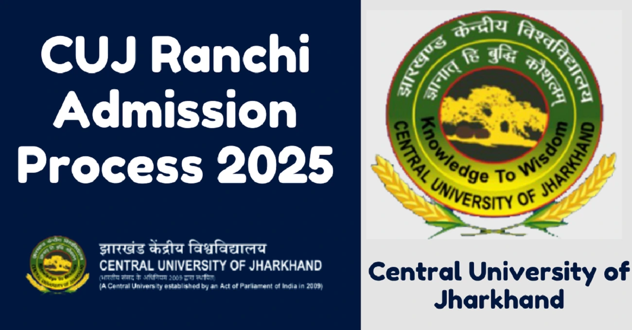 CUJ Ranchi Admission Process 2025