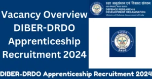 Read more about the article DIBER-DRDO Apprenticeship Recruitment 2024: 10वीं, 12वीं पास और आईटीआई उम्मीदवारों के लिए