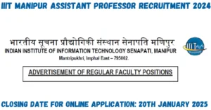 Read more about the article IIIT Manipur Assistant Professor Recruitment 2024