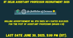 Read more about the article IIT Delhi Assistant Professor Recruitment 2025