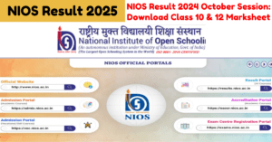 Read more about the article NIOS Result 2024 October Session: Result Declared Download Class 10 & 12 Marksheet