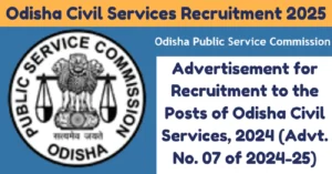 Read more about the article Odisha Civil Services Recruitment 2025