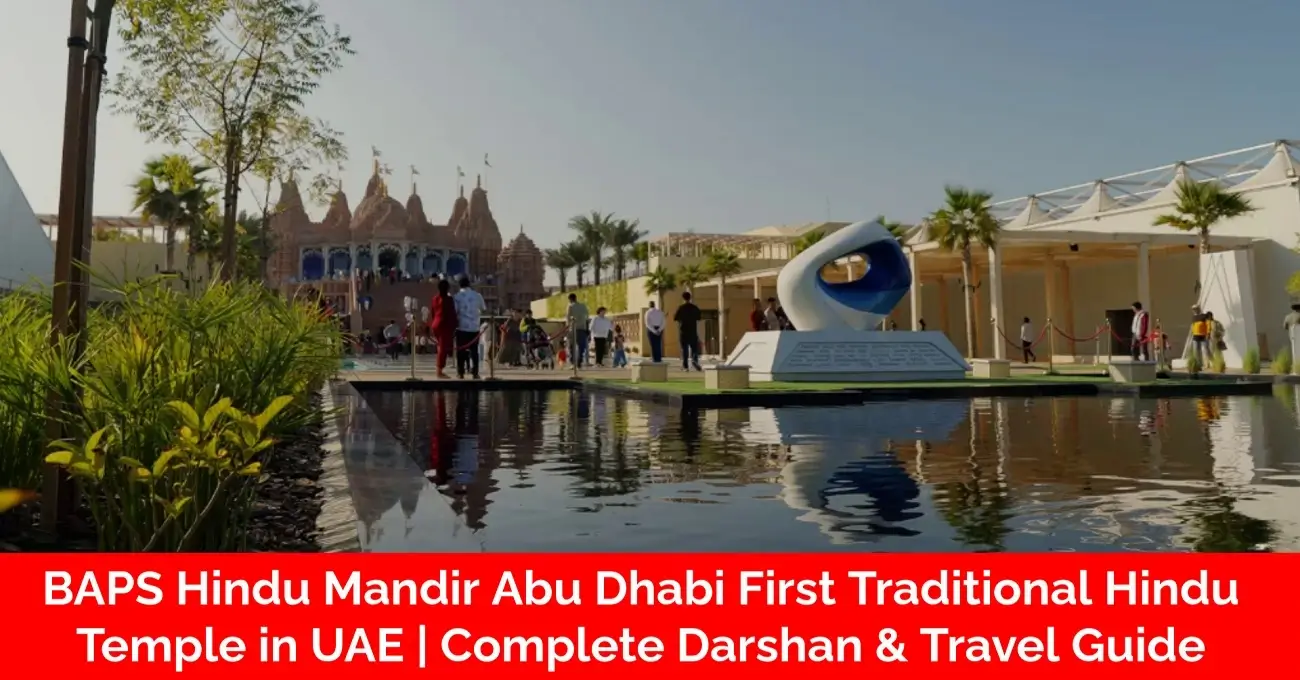 BAPS Hindu Mandir Abu Dhabi: First Traditional Hindu Temple in UAE | Complete Darshan & Travel Guide