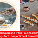 Gaya Ji Pind Daan and Pitru Paksha 2025 – VIP Pass Booking, Aarti, Pooja Time & Travel Details