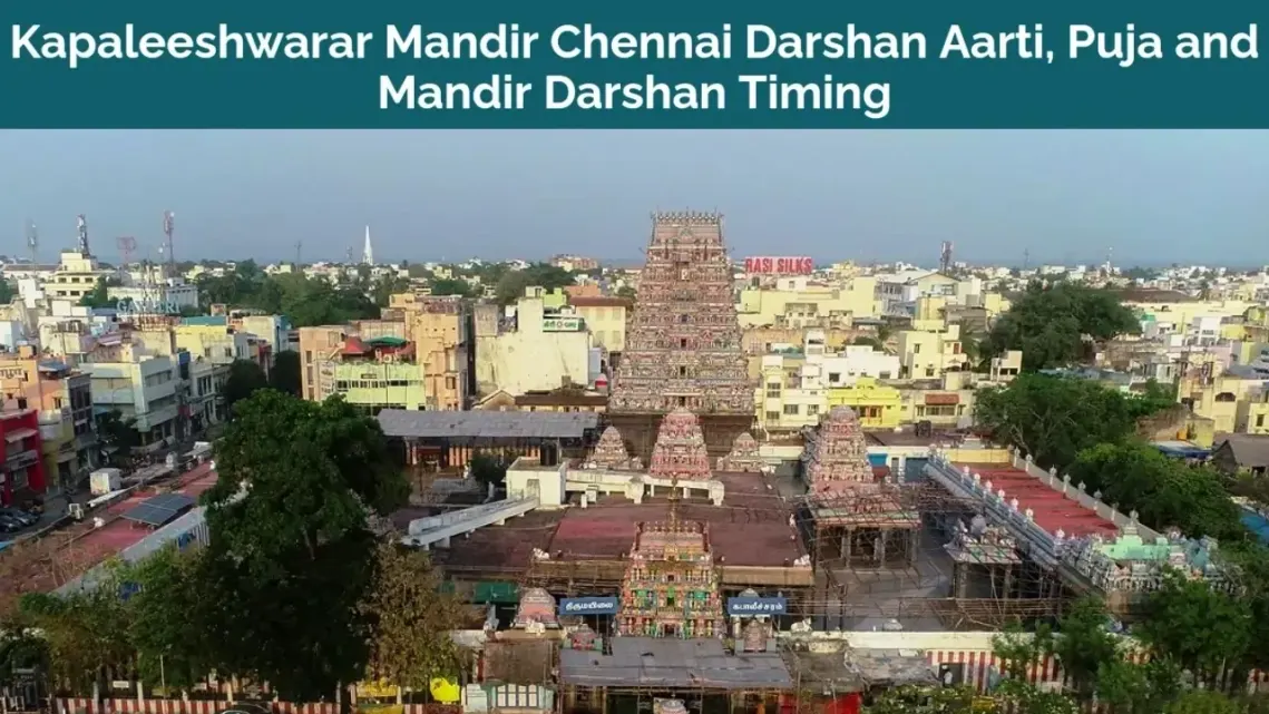 Kapaleeshwarar Mandir Chennai Darshan - Aarti, Puja and Mandir Darshan Timing