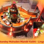 Markandey Mahadev Mandir Kaithi - Darshan and Puja Timings