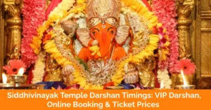 Read more about the article Siddhivinayak Temple Darshan Timings: VIP Darshan Pass, Online Booking & Ticket Prices