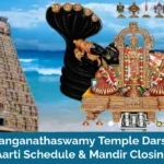 Srirangam Ranganathaswamy Hindu Temple - Know about Darshan Timing, Aarti Schedule & Mandir Closing Time
