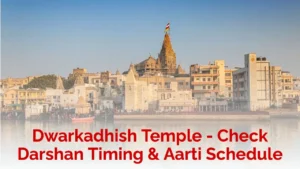 Read more about the article Dwarkadhish Temple – Check Darshan Timing & Aarti Schedule